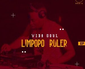 Vida-Soul – Limpopo Ruler