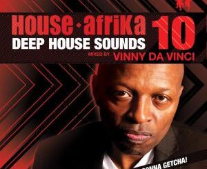 Vinny Da Vinci – Deep House Sounds Volume 10