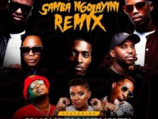 Worst Behaviour – Samba Ngolayini (Remix) Ft. DJ Tira, DJ Lag, Okmalumkoolkat, Beast, Gento Bareto, & Tipcee