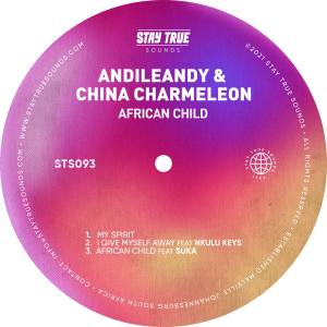 AndileAndy & China Charmeleon – African Child (feat. Suka)
