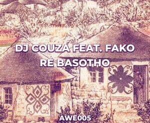 DJ Couza & Fako – Re Basotho (Radio Edit)