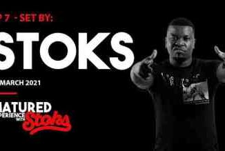 DJ Stoks – Matured Experience with Stoks (Episode 7)