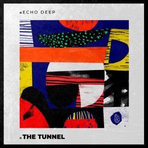 Echo Deep, Hypnosis, Nickson – The Tunnel (Original Mix)