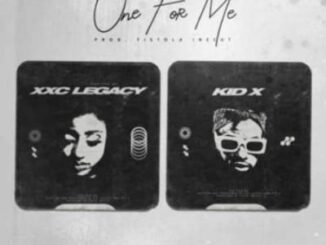 Kid X & XXC Legacy – One For Me