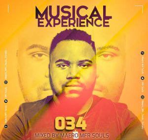 Maero Mfr Souls – Musical Experience Mix 034