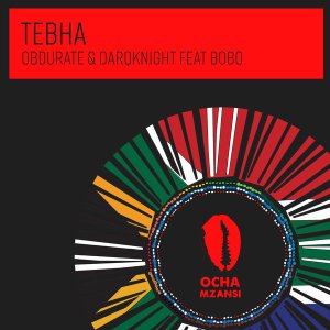Obdurate, DarQknight, Bobo – Tebha (Original Mix)