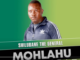 Shilubane The General – Mohlahu (Original Mix)