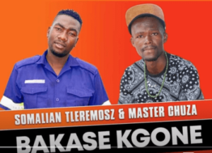Somalian Tleremosz & Master Chuza – Bakase Kgone (Original Mix)
