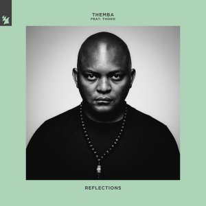 THEMBA – Reflections (feat. Thoko SA)