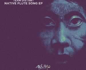 Team Distant – Native Flute Song