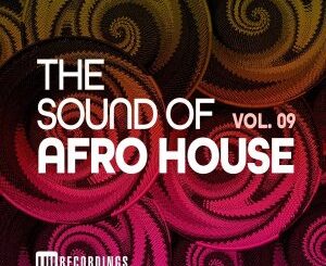 The Sound Of Afro House, Vol. 09