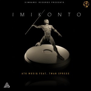 ATK MusiQ – Imikonto (feat. Tman Xpress)