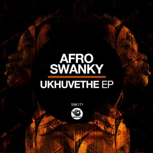 Afro Swanky – Ukhuvethe