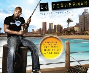 DJ Fisherman – The Fish Tank, Vol. 1 (2010)
