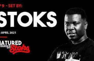 DJ Stoks – Matured Experience With Stoks Mix (Episode 9)