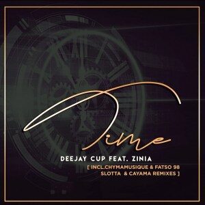 Deejay Cup – Time Remixes (feat. Zinia)