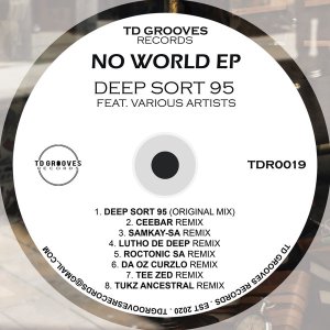 Deep Sort 95 – No World (Remixes)