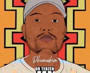 Dr Tebzen – Phuma Kim (feat. Nokwazi)