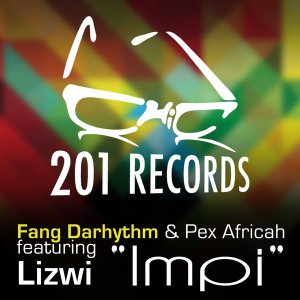Fang DaRhythm, Pex Africah & Lizwi – Impi (Mark Francis & Crue Paris Remix)