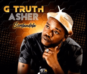 G Truth Asher – Somlandela (Amapiano Gospel)