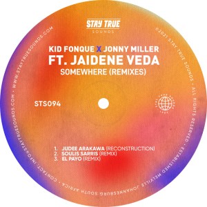 Kid Fonque & Jonny Miller – Somewhere (Remixes) (feat. Jaidene Veda)