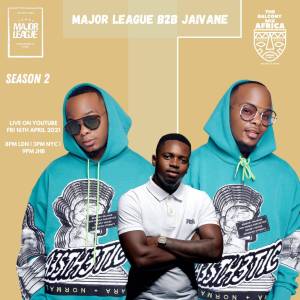 Major League & Jaivane – Amapiano Live Balcony Mix B2B