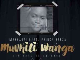 Makhadzi – Muvhili Wanga (Tribute To Lufuno) Ft. Prince Benza
