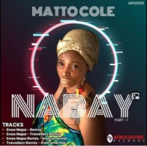 Matto Cole – Nabay (Enoo Napa Travellerz Remix)