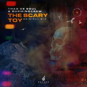 Thab De Soul & OurMindCrew – The Scary Toy (Original Mix)