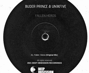 Buder Prince & UniKfive – Fallen Heros (Original Mix)