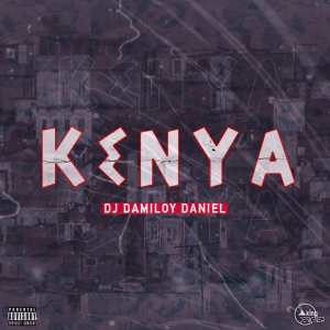 Dj Damiloy Daniel – Kenya (AfroTech)