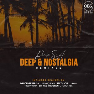 Pemza SA – Deep & Nostalgia (STI T’s Soul Underground Vibez Touch Remix)
