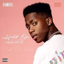 Roiii – Hold On ft Focalistic