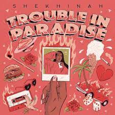 Shekhinah – Trouble In Paradise (Cover Artwork + Tracklist)