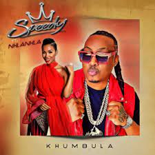 Speedy – Khumbula ft Nhlanhla