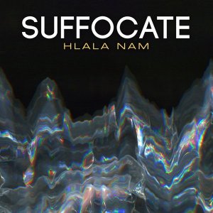 Suffocate SA – Hlala Nam (Original Mix)
