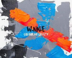 W.NN.E – Colour Me Crazy