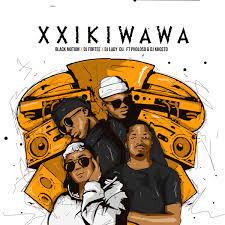 Black Motion – Xxikiwawa Ft. Pholoso & DJ Khosto