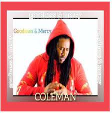 Coleman – Goodness and Mercy
