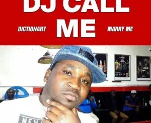 DJ Call Me – Marry Me EP (2008)