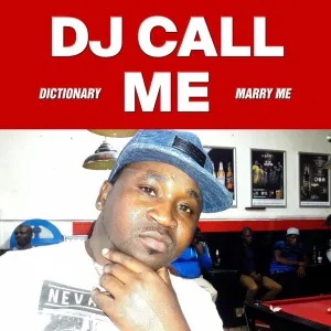 DJ Call Me – Marry Me EP (2008)