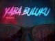 DJ Tarico & Burna Boy – Yaba Buluku (Remix) ft. Preck & Nelson Tivane