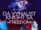 Da Vynalist & KnightSA89 – Freedom