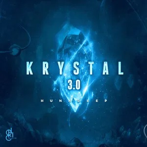 Hunadeep – Krystal 3.0