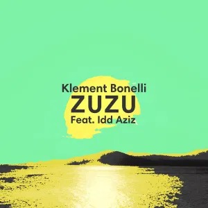 Klement Bonelli & Idd Aziz – Zuzu (Extended Mix)