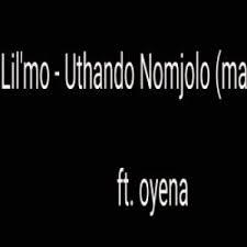 Lil’mo – Uthando Nomjolo (Main Mix) ft Oyena
