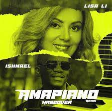 Lisa Li – Hangover Amapiano (Remix) Ft. Ishmael