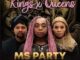 Ms Party, Lady Du, Josiah De Disciple – Kings X Queens