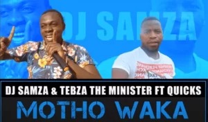 Tebza Mashao & Dalinzo – Motho Waka Ft. Moruti Piano (Original)