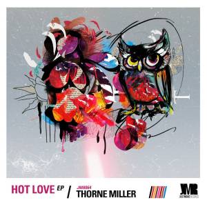 Thorne Miller – Hot Love